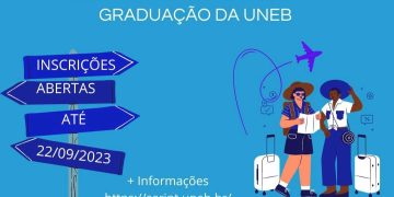 EDITAL Nº 100/2023 – PROGRAMA DE MOBILIDADE E INTERCÂMBIO INTERNACIONAL DE ESTUDANTES DE GRAUAÇÃO E PÓS-GRADUAÇÃO DA UNEB