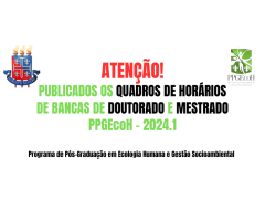 PUBLICADOS OS QUADROS DE HORÁRIOS DE BANCAS DE DOUTORADO E MESTRADO – PPGEcoH – 2024.1